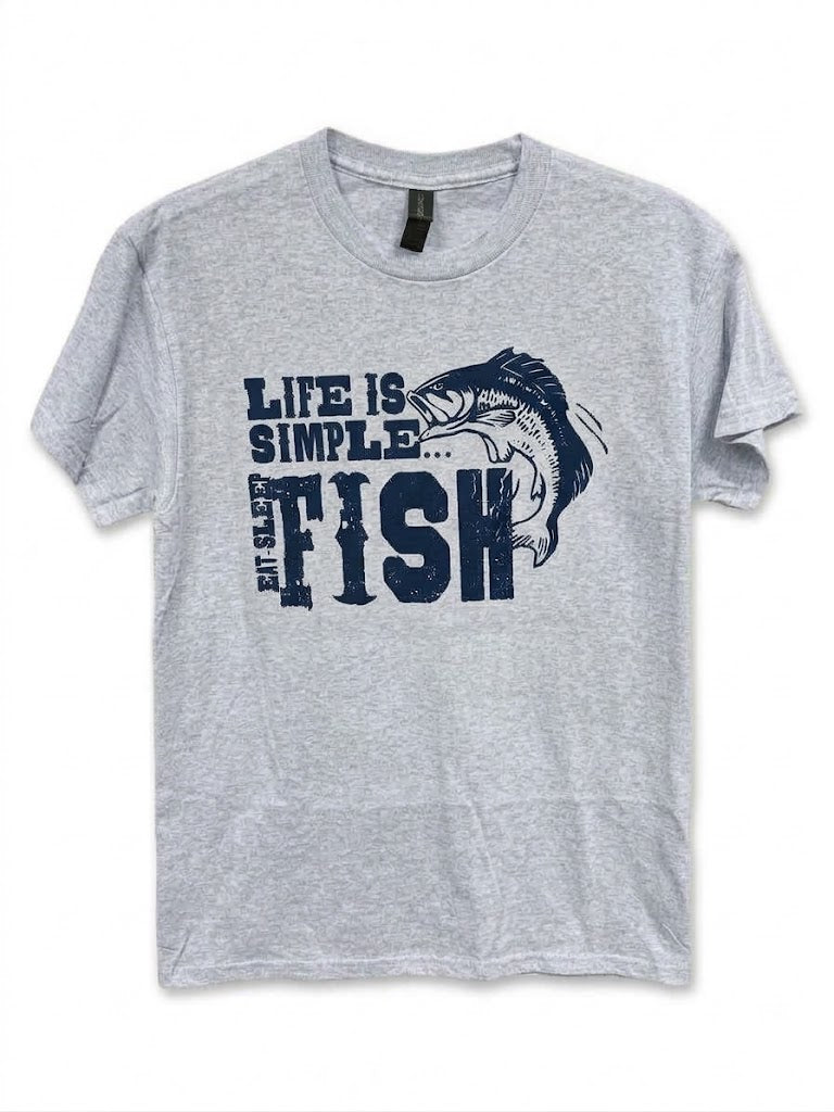 Graphic Tee - "Life Is Simple. Eat. Sleep. Fish"