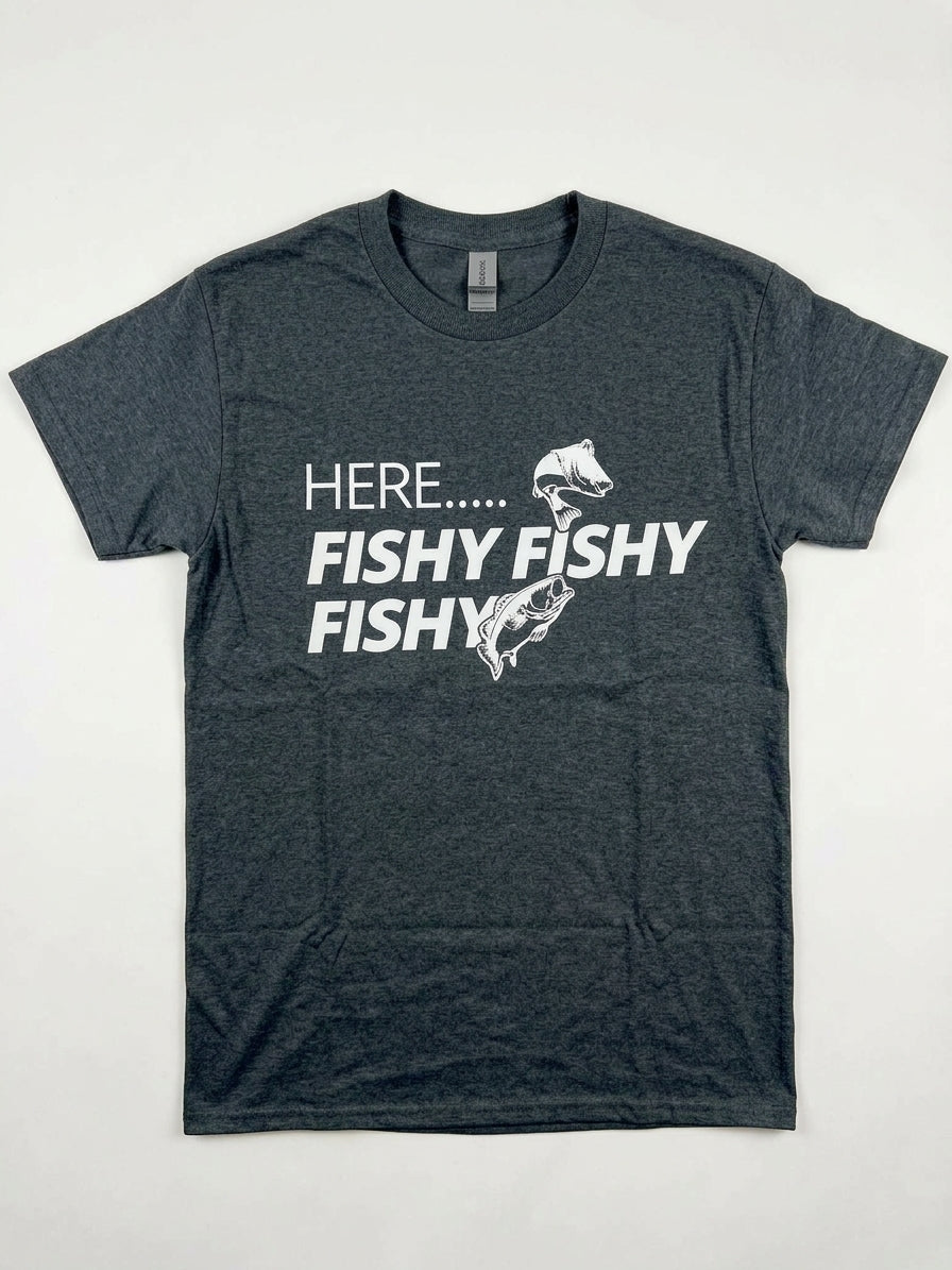Graphic Tee - "Here Fishy Fishy Fishy"