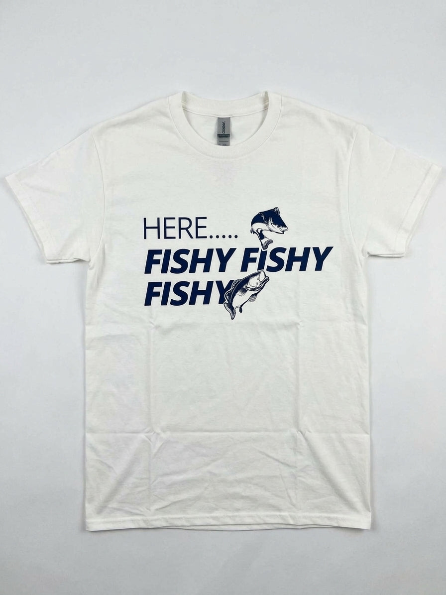 Graphic Tee - "Here Fishy Fishy Fishy"