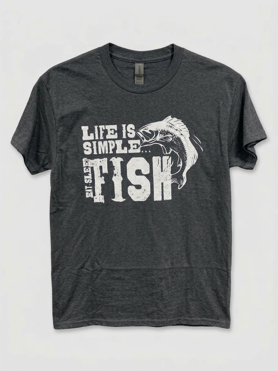 Graphic Tee - "Life Is Simple. Eat. Sleep. Fish"